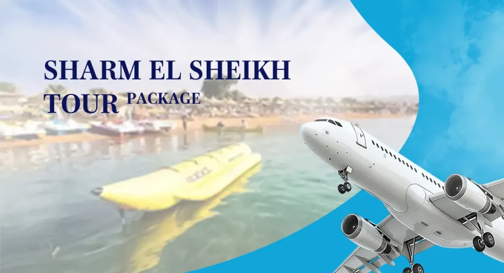Sharm El Sheikh Tour Package