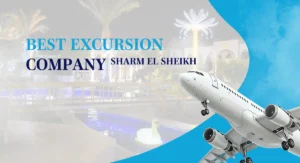 Best Excursion Company Sharm El Sheikh