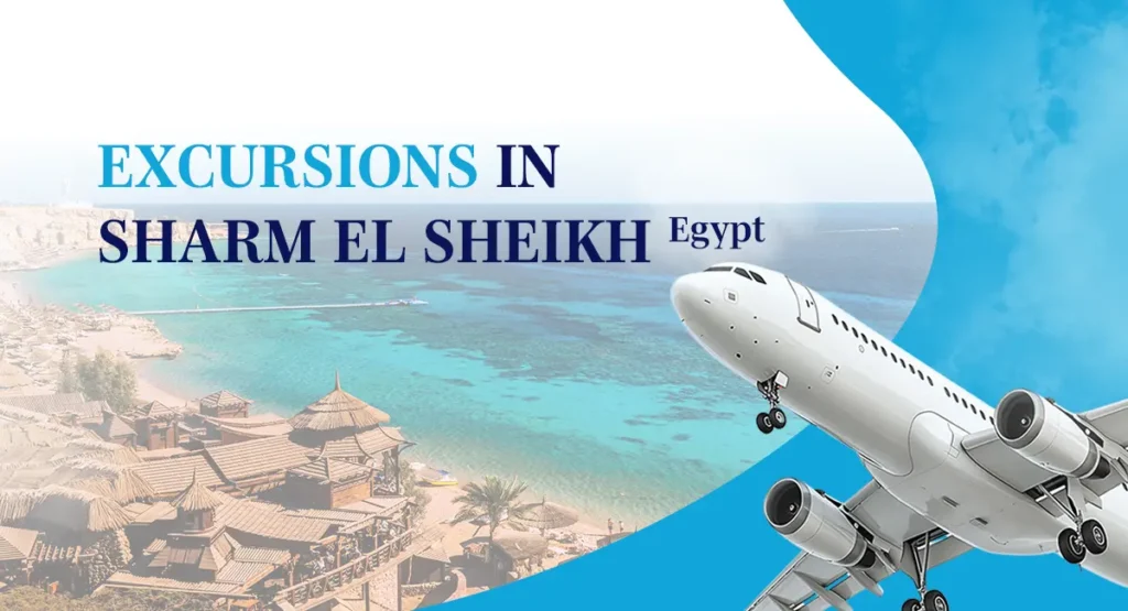 Excursions In Sharm El Sheikh Egypt