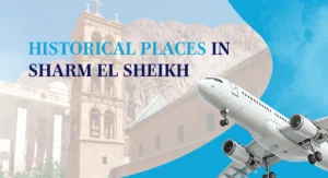 Historical Places In Sharm El Sheikh