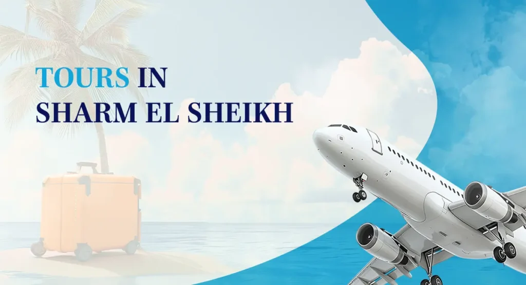 Tours In Sharm El Sheikh