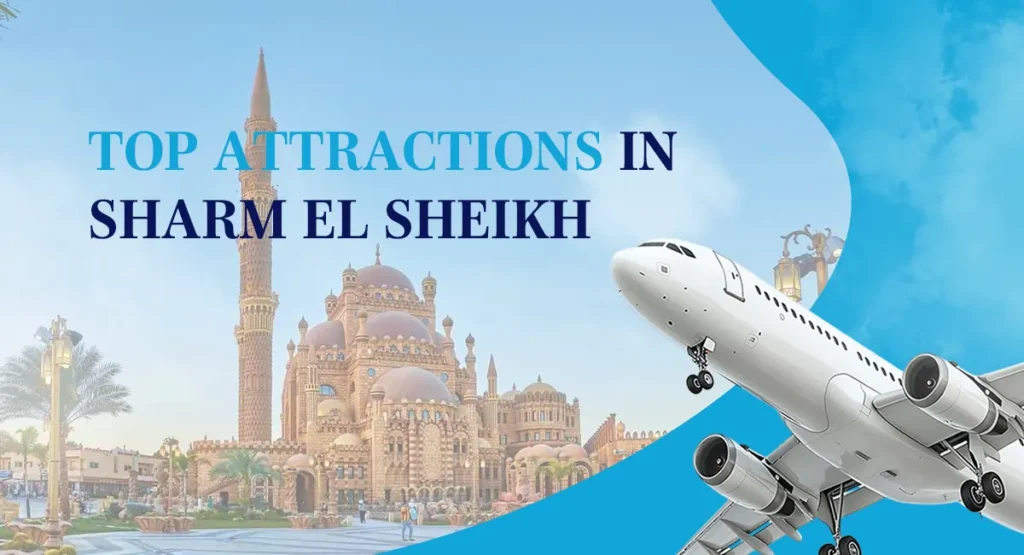 Top Attractions in Sharm El Sheikh