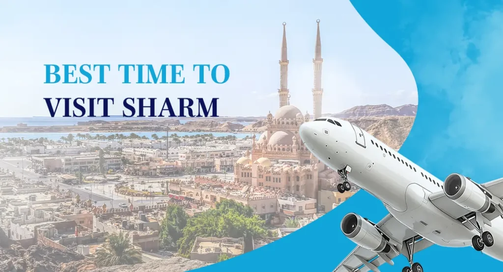 Best Time To Visit Sharm