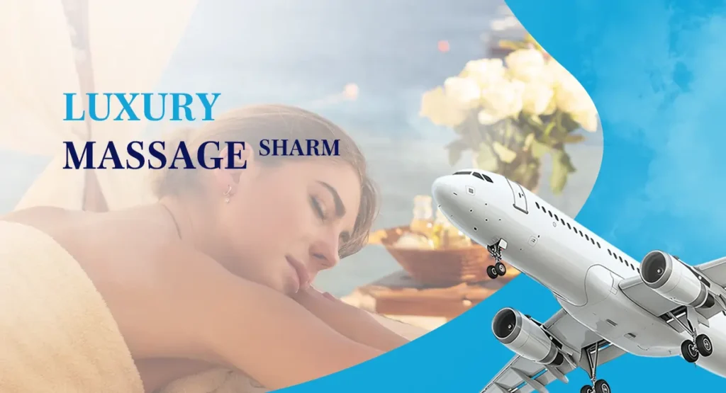 Luxury Massage Sharm